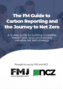 The FM Guide to Carbon Reporting and the Journey to Net Zero